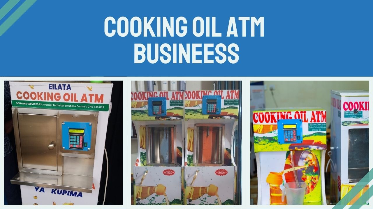 Cooking oil ATM Business in Kenya
